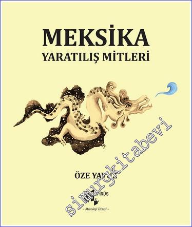 Meksika Yaratılış Mitleri -        2022