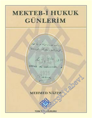 Mekteb-i Hukuk Günlerim CİLTLİ -