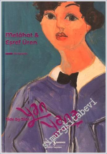Melahat & Eşref Üren Yan Yana - Side By Side (Ciltli) - 2026