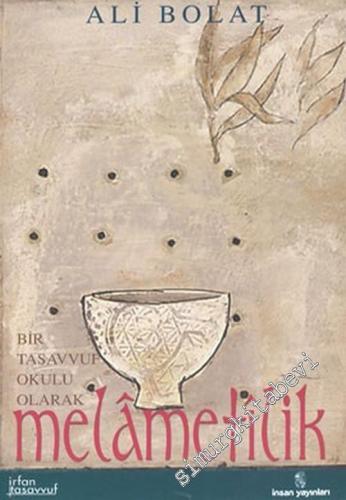 Melametîlik: Bir Tasavvuf Okulu Olarak