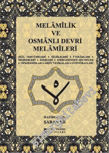 Melamilik ve Osmanlı Devri Melamileri -