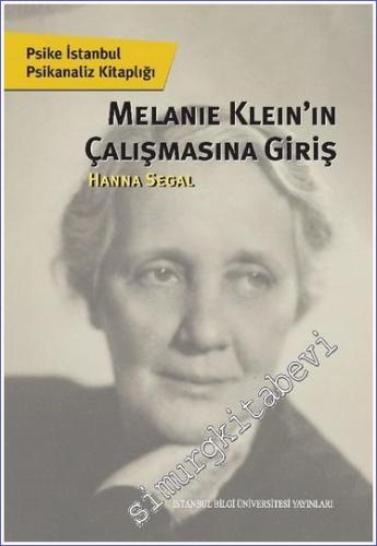 Melanie Klein'in Çalışmasına Giriş - 2023