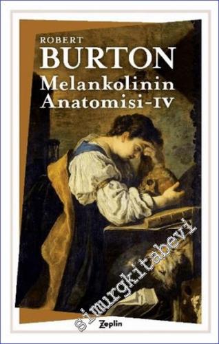 Melankolinin Anatomisi 4. Cilt - 2024