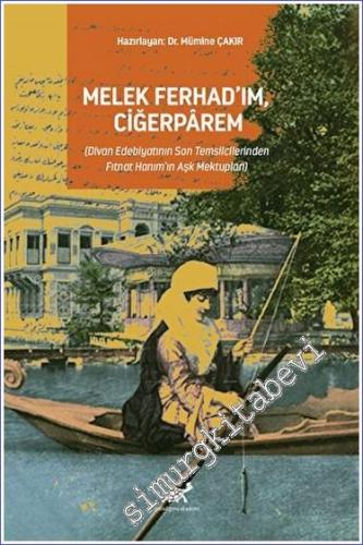 Melek Ferhad'ım Ciğerparem -        2023