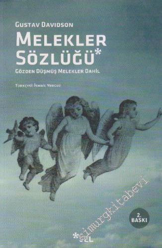 Melekler Sözlüğü: Gözden Düşmüş Melekler Dahil - 2013