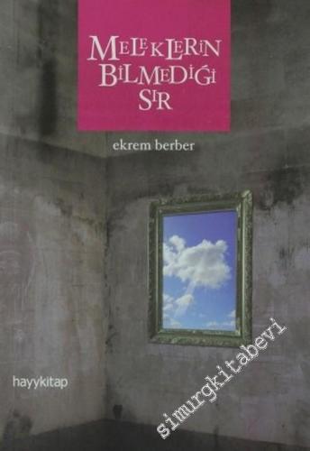 Meleklerin Bilmediği Sır  -        2007