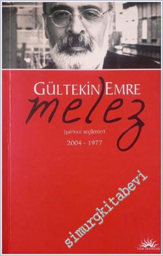 Melez / Şairince Seçilenler / 2004 - 1977 -        2005