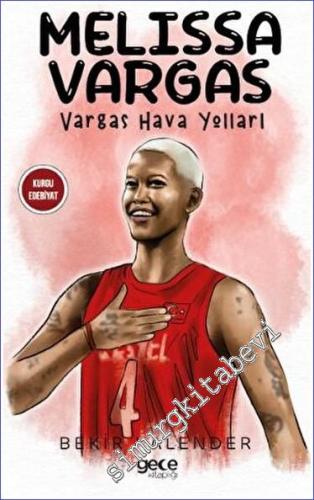 Melissa Vargas: Vargas Hava Yolları -        2023