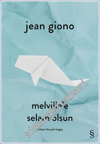 Melville'e Selam Olsun -        2022