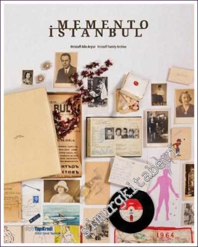 Memento İstanbul: Hristoff Aile Arşivi - Hristoff Family Archive -        2022