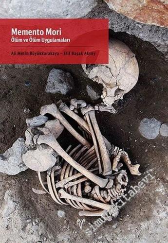 Memento Mori : Ölüm ve Ölüm Uygulamaları -        2019