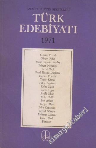 Memet Fuat'ın Seçtikleri: Türk Edebiyatı 1971