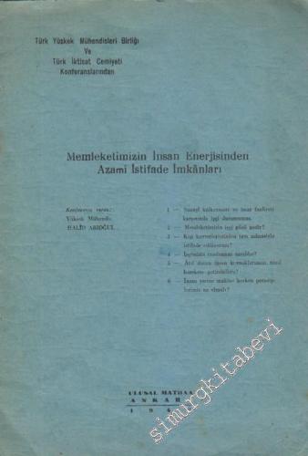 Memleketimizin İnsan Enerjisinden Azami İstifade İmkânları -        1943