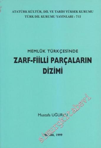 Memlük Türkçesinde Zarf Fiilli Parçaların Dizimi