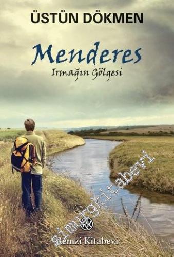 Menderes: Irmağın Gölgesi -