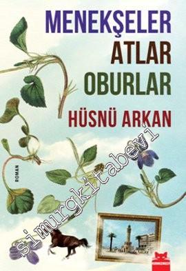 Menekşeler Atlar Oburlar -        2012