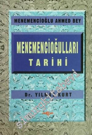Menemencioğulları Tarihi: Menemencioğlu Ahmet Bey -        1997