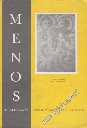 Menos: Felsefe Sanat - Dosya: Korkuyu Beklerken (1984 - 61.5x100cm.) - 2      Güz