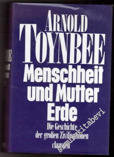 Menschheit und Mutter Erde: Die Geschichte der großen Zivilisationen -        1988