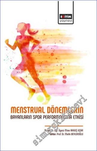 Menstrual Dönemlerin Bayanların Spor Performansına Etkisi -        2022