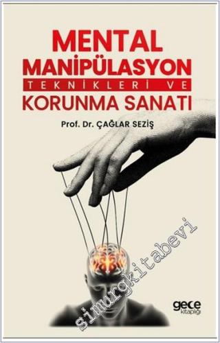 Mental Manipülasyon Teknikleri ve Korunma Sanatı -        2024