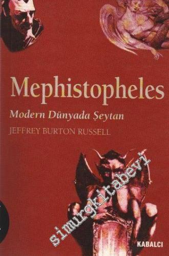 Mephistopheles: Modern Dünyada Şeytan: Kötülük 4