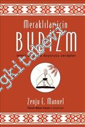 Meraklılar İçin Budizm: Temel Sorulara Doyurucu Cevaplar -