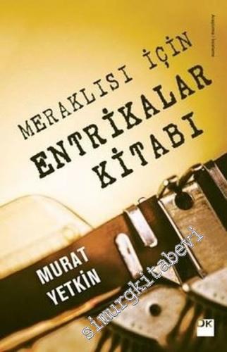 Meraklısı İçin Entrikalar Kitabı -