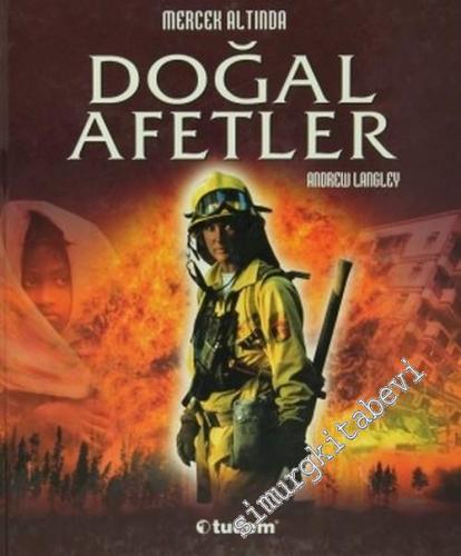 Mercek Altında Doğal Afetler  -