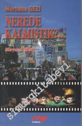Merhaba Gezi: Nerede Kalmıştık ? -