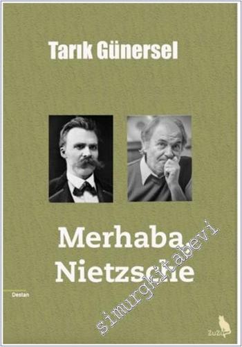 Merhaba Nietzsche -        2025