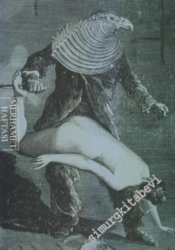 Merhamet Haftası: Kolaj Türünde Gerçeküstü Bir Roman 1934 -        2002