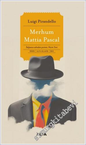 Merhum Mattia Pascal -        2025