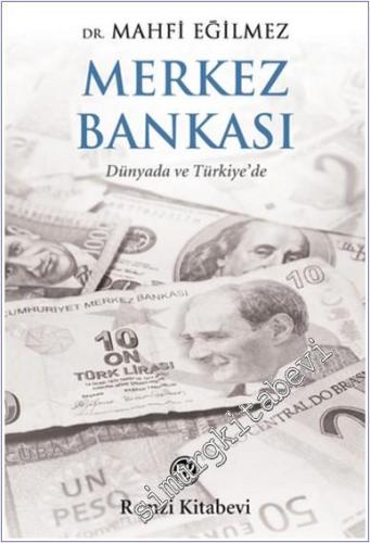 Merkez Bankası: Dünyada ve Türkiye'de -        2025