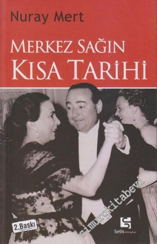 Merkez Sağın Kısa Tarihi