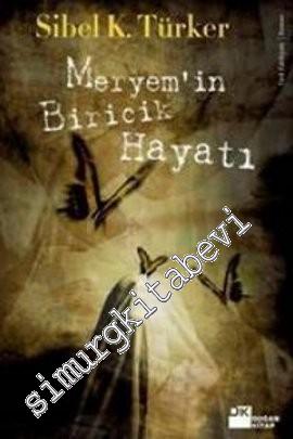 Meryem'in Biricik Hayatı -