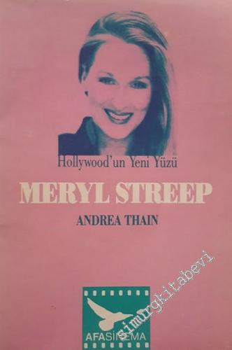 Meryl Streep: Hollywood'un Yeni Yüzü -        1990