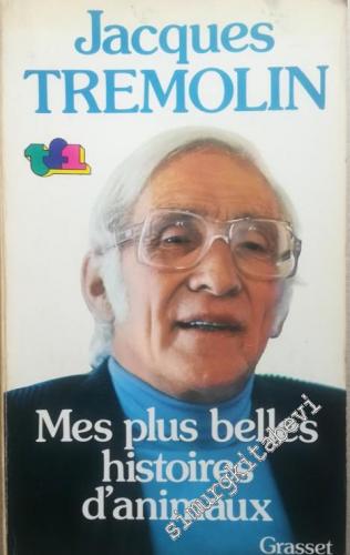 Mes Plus Belles Histoires d'Animaux -