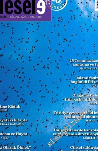 Mesele Kitap Dergisi - Dosya: 15 Temmuz, OHAL, “Tutuklu gazetecilere özgürlük” - Sayı: 117      Eylül
