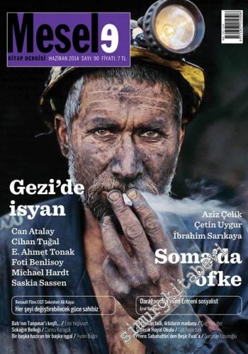 Mesele Kitap Dergisi - Dosya: Gezi'de İsyan ve Soma'da Öfke - Sayı: 90