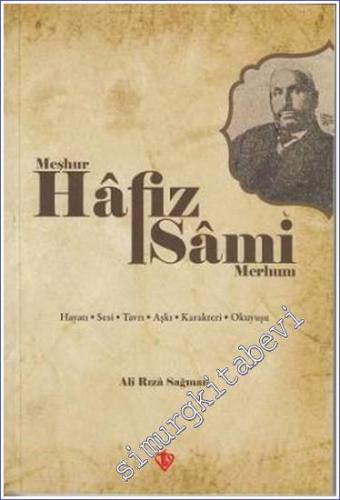 Meşhur Hafız Sami Merhum -        2014