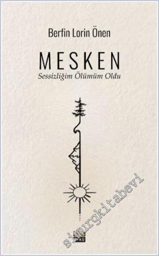Mesken : Sessizliğim Ölümüm Oldu -        2025