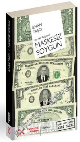 Meskensiz Soygun: Bir AKP Belgeseli -