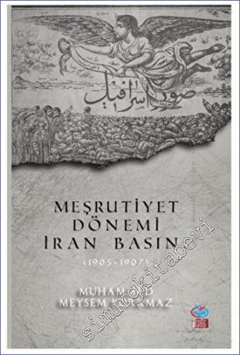 Meşrutiyet Dönemi İran Basını (1905-1907) - 2023