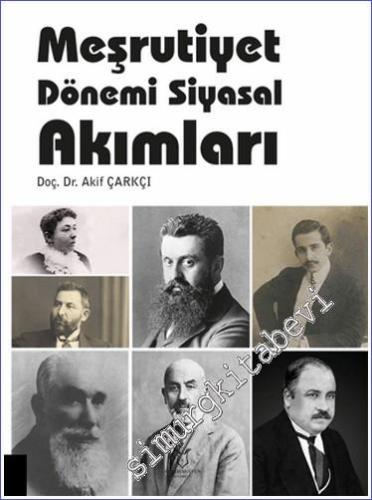 Meşrutiyet Dönemi Siyasal Akımları -        2023