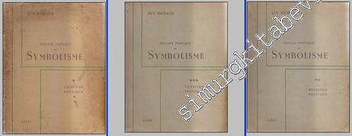 Message Poétique de Symbolisme - 3 Volumes: Vol 1: L'Aventure Poétique