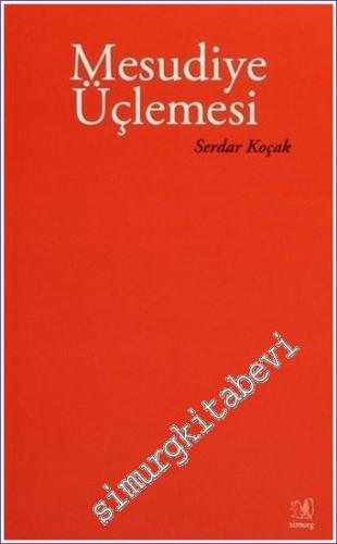 Mesudiye Üçlemesi: Evesne, Sesten Fiil, Zor Su -