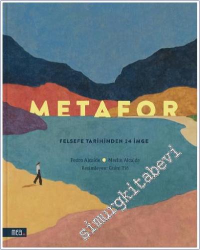 Metafor : Felsefe Tarihinden 24 İmge - 2025