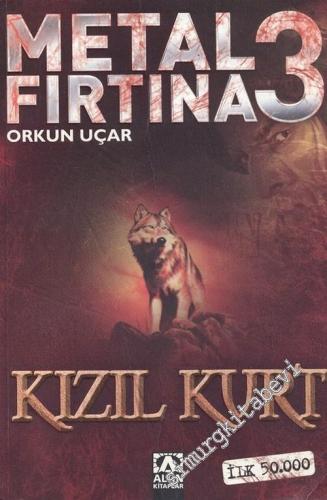Metal Fırtına 3: Kızıl Kurt