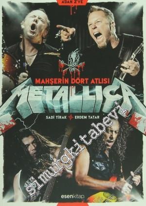 Metallica: Mahşerin Dört Atlısı - A'dan Z'ye -